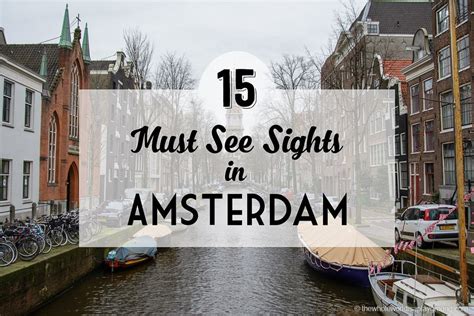 The 15 Best Things To Do In Amsterdam The Whole World Is A Playground
