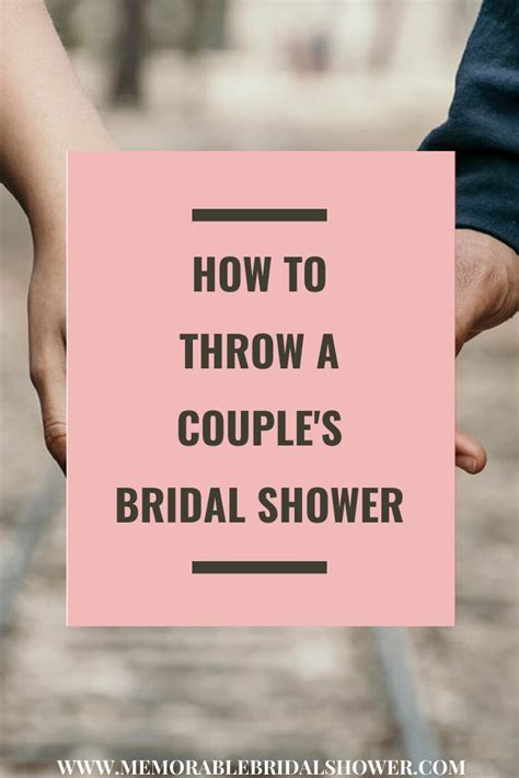 How To Throw A Couple S Shower Couples Bridal Shower Wedding Shower Themes Bridal Shower Brunch
