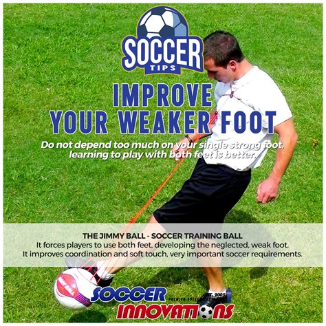 Soccerinnovationstips Improve Your Weaker Foot Do Not Depend Too Much