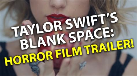 Taylor Swift Blank Space Horror Film Trailer Youtube