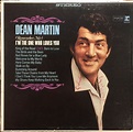 Dean Martin - (Remember Me) I'm The One Who Loves You (Vinyl, LP, Album ...