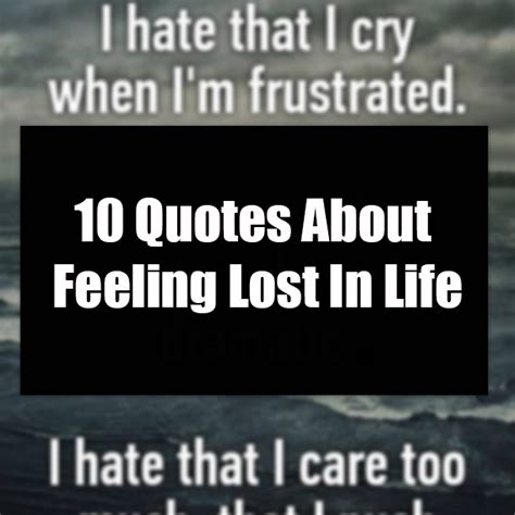 10 Quotes About Feeling Lost In Life