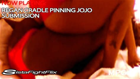 Regan Cradle Package Pinning Jojo Submission Mpeg4 Sistachic Fight