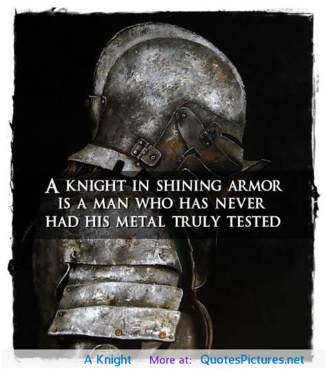 Famous Quotes About Knights Quotesgram