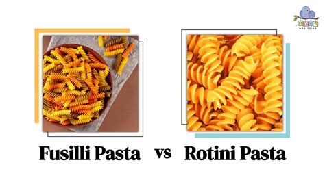 Fusilli Pasta Vs Rotini How Theyre Different And Substitutes For Each