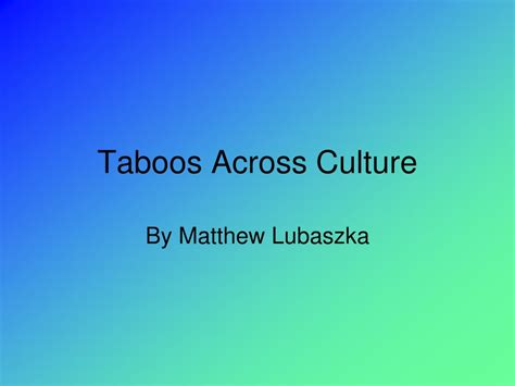 Ppt Taboos Across Culture Powerpoint Presentation Free Download Id