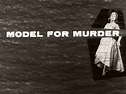 Model for Murder (1959 film)