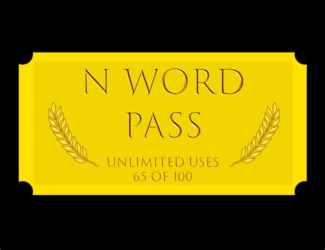 N Word Pass 65 Nwordpasses Opensea