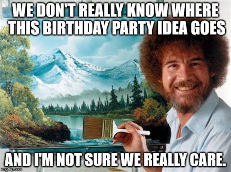 Happy Birthday Bob Ross Meme Bahia