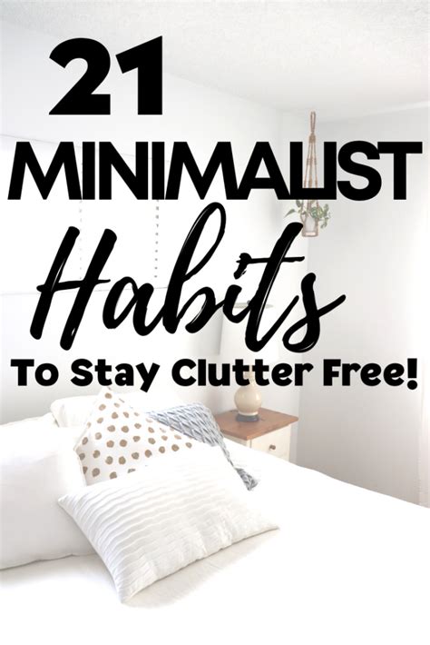 21 Minimalist Habits That Will Change Your Life Minimalist Lifestyle