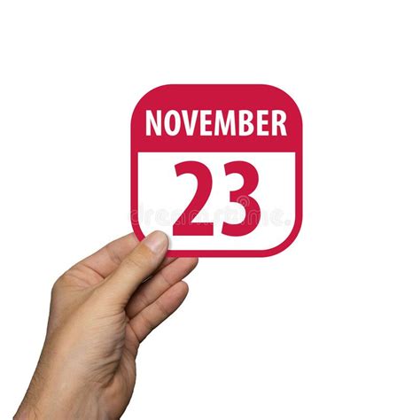 November 23rd Day 23 Of Monthhand Hold Simple Calendar Icon With Date