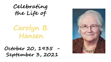 Carolyn Hansen Memorial Youtube