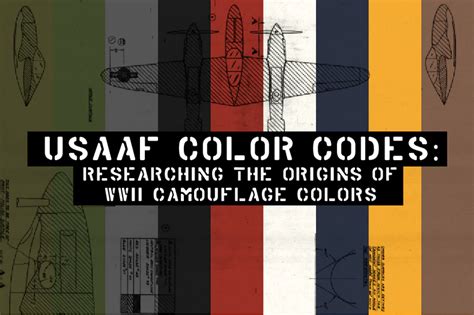 Usaaf Color Codes Researching The Origins Of Wwii Camouflage Colors