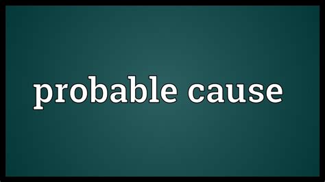 Probable Cause Meaning Youtube