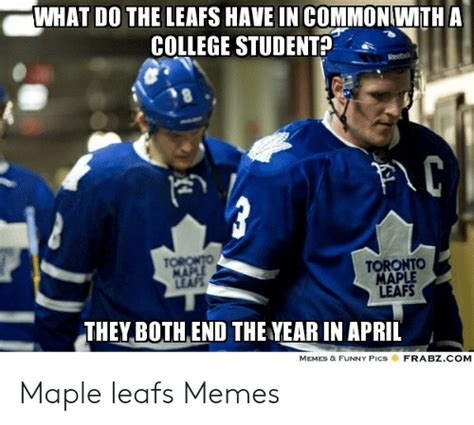 What Do The Leafs Have Incommoniwith A College Student Toronto Maple