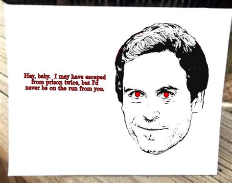 Serial Killer Valentines Day Card Ted Bundy Love Card Etsy