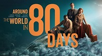 Around the World in 80 Days (TV Series) — The Movie Database (TMDb)