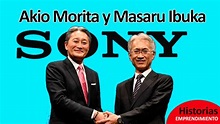 Akio Morita y Masaru Ibuka: La Historia de Sony Corporation