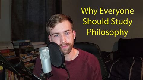 Why Everyone Should Study Philosophy Youtube
