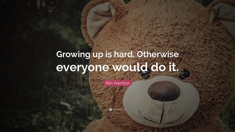 Growing Up Quotes