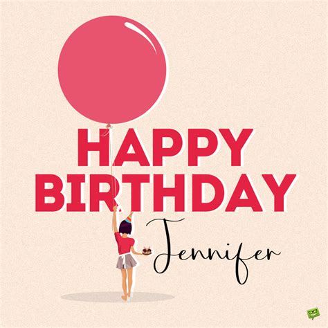 Happy Birthday Jennifer Images And Wishes To Share