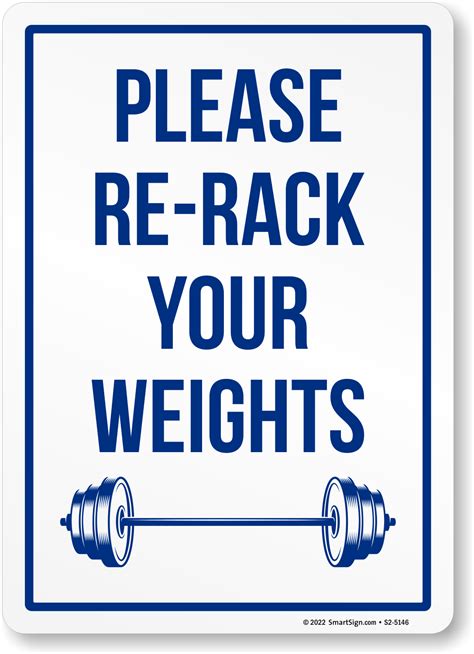 Please Re Rack Your Weights Signs Sku S2 5146