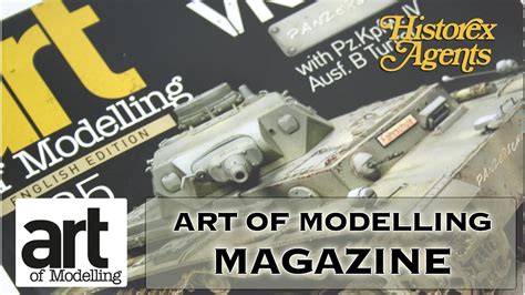 Art Of Modelling Magazine Youtube