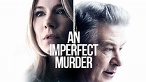 An Imperfect Murder (2017) - AZ Movies
