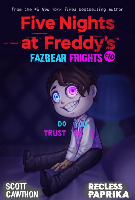 Reddit The Front Page Of The Internet Fnaf Book Do You Trust Me Fnaf