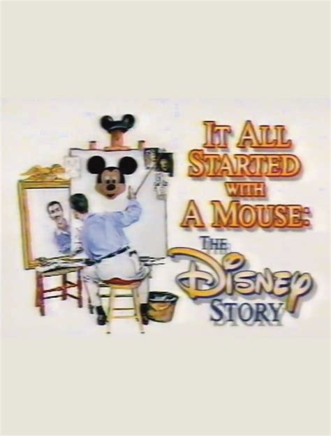 It All Started With A Mouse The Disney Story 1989