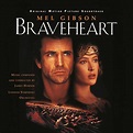 Braveheart (Original Motion Picture Soundtrack) - The Rock Box Record Store