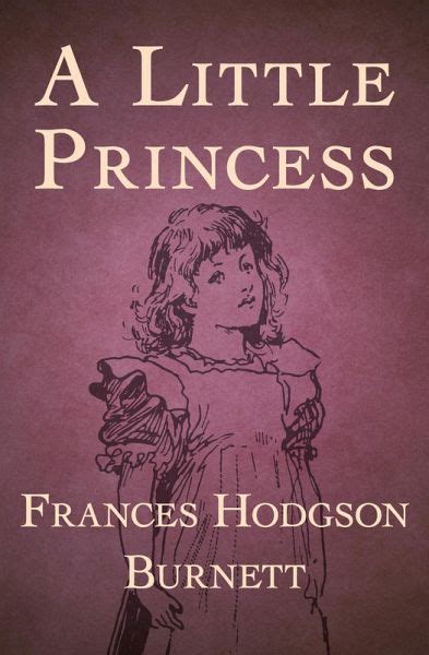 A Little Princess Ebook Epub Von Frances H Burnett Frances Hodgson Burnett Portofrei Bei