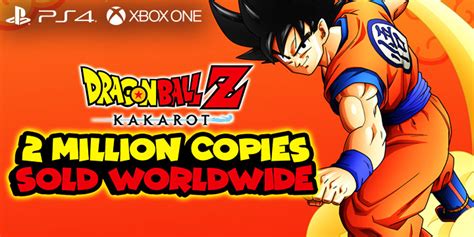 Dragon Ball Z Kakarot Sold 2 Million Copies Worldwide