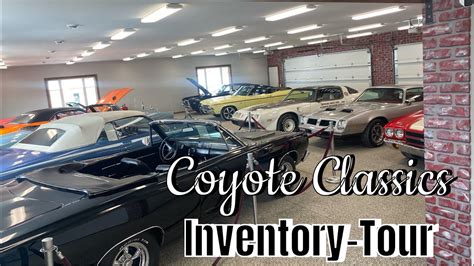 Inventory Tour Of Coyote Classics Youtube