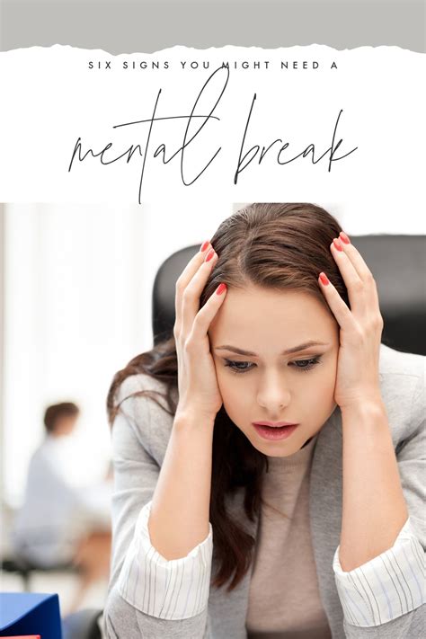 6 Signs You Need A Mental Break