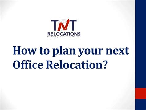 How To Plan Your Next Office Relocation