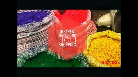 Cheapest Market For Holi Shopping Sadar Bazar Wholesale