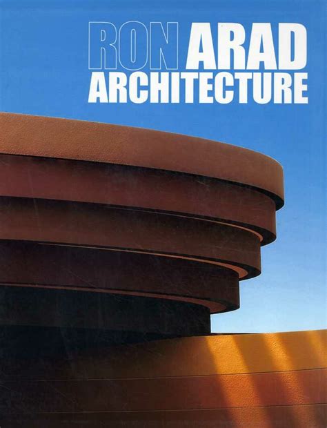 Architectura Natura Ron Arad Architecture