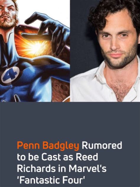 Penn Badgley Rumored To Be Cast As Reed Richards In Marvels Fantastic Four We Got This Covered