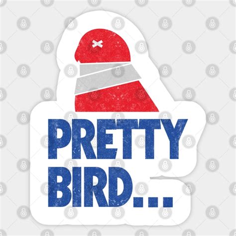 Pretty Bird Vintage Dumb And Dumber Pretty Bird Sticker Teepublic