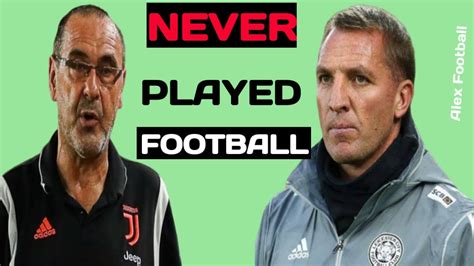 4 Football Managers Who Never Played Football Youtube