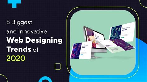 8 Biggest And Innovative Web Designing Trends Of 2020 Techiezer