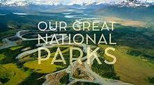 Our Great National Parks (2022)