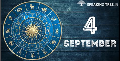 4th September Your Horoscope
