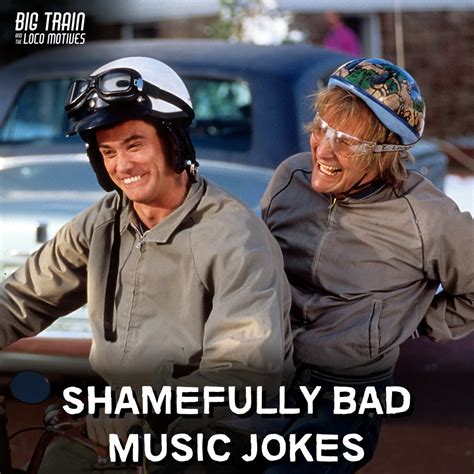 Shamefully Bad Music Jokes Big Train And The Loco Motives
