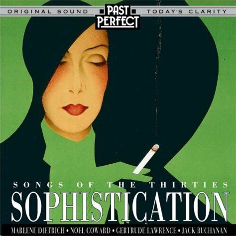 Sophistication Songs Of The Thirties By Various Artists Cd Apr 2012 Past Perfect For Sale