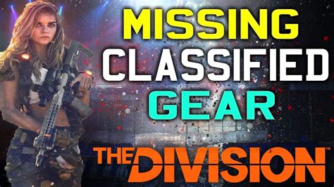 The Division Missing Classified Gear Here S How To Complete Your Gear Sets YouTube