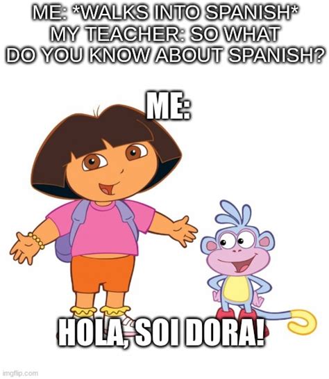 Dora The Explorer Memes Imgflip