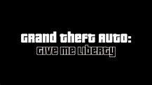 Live Action - Grand Theft Auto - Give Me Liberty (Official Movie Teaser ...