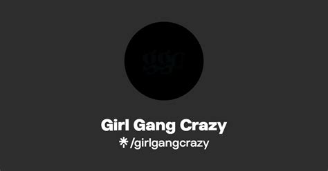 Girl Gang Crazy Instagram Linktree